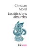 [Les décisions absurdes 01] • Les Décisions Absurdes